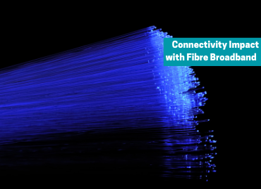How could fibre-optic broadband impact your connectivity?