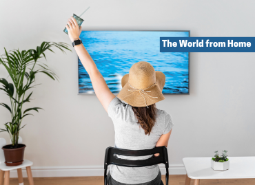 See the world from the comfort of your home